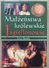 Jerzy Besala Małżeństwa królewskie. Jagiellonowie